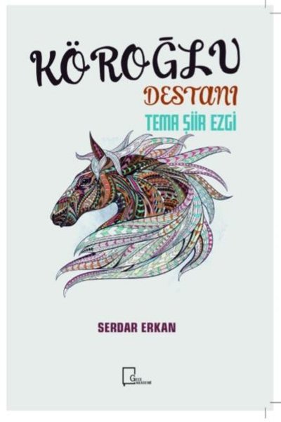 Köroğlu Destanı Serdar Erkan