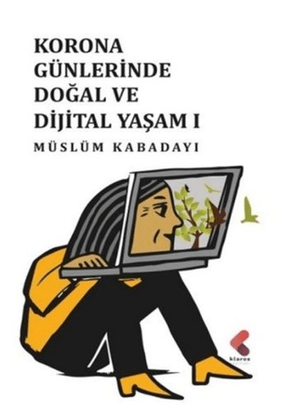 Korona Günlerinde Doğal ve Dijital Yaşam 1 Müslüm Kabadayı