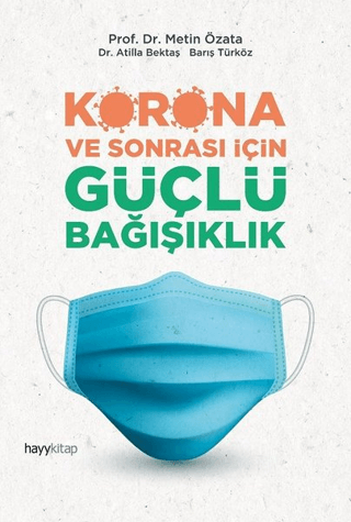 Korona ve Sonrası İçin Güçlü Bağışıklık Metin Özata