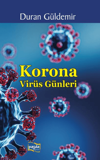 Korona Virüs Günleri Duran Güldemir