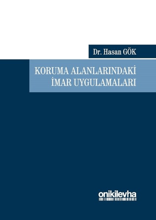 Koruma Alanlarındaki İmar Uygulamaları %14 indirimli Hasan Gök