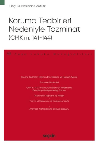 Koruma Tedbirleri Nedeniyle Tazminat (CMK m. 141–144) Neslihan Göktürk