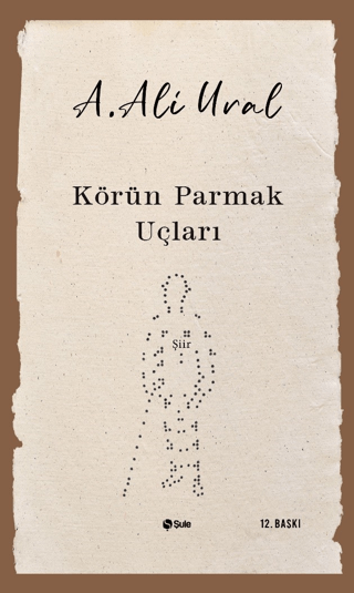 Körün Parmak Uçları %35 indirimli A. Ali Ural