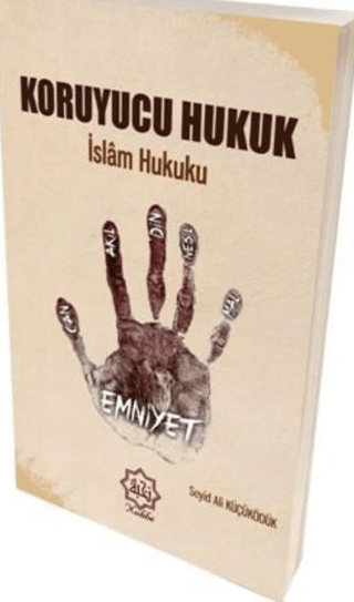 Koruyucu Hukuk İslam Hukuku Seyid Ali Küçüködük