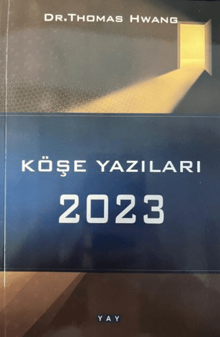 Köşe Yazıları 2023 Thomas Hwang