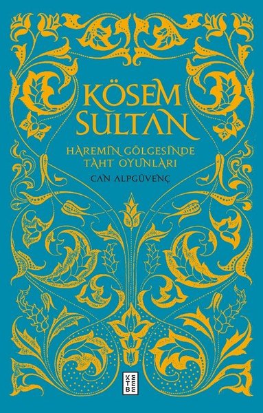 Kösem Sultan Can Alpgüvenç