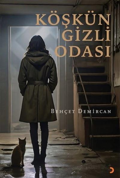 Köşkün Gizli Odası Behçet Demircan