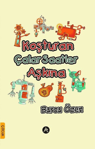 Koşturan Çalar Saatler Aşkına Burcu Özen