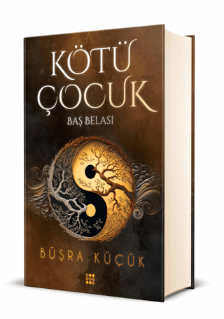 Kötü Çocuk 2-Baş Belası (Ciltli) Büşra Küçük