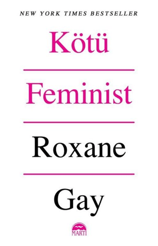 Kötü Feminist Roxane Gay