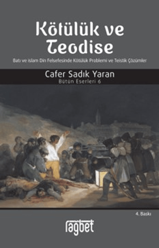 Kötülük ve Teodise Cafer Sadık Yaran