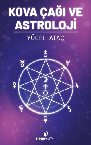 Kova Çağı Ve Astroloji Yücel Ataç