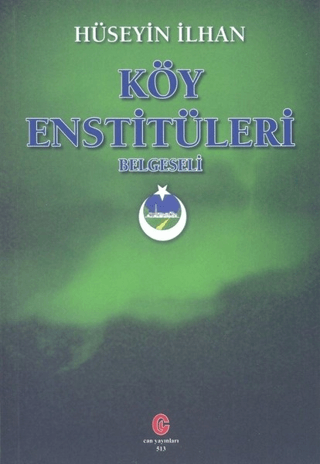 Köy Enstitüleri Belgeseli Hüseyin İlhan