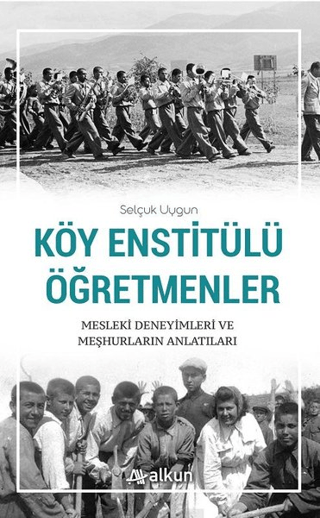 Köy Enstitülü Öğretmenler Selçuk Uygun