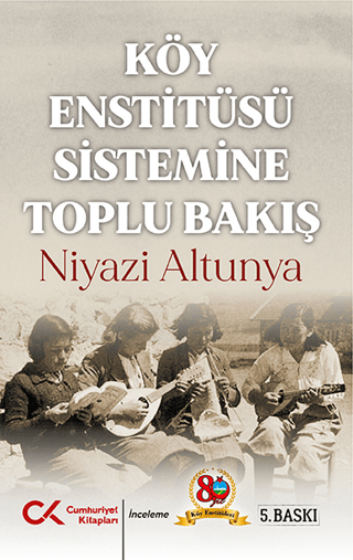 Köy Enstitüsü Sistemi Niyazi Altunya