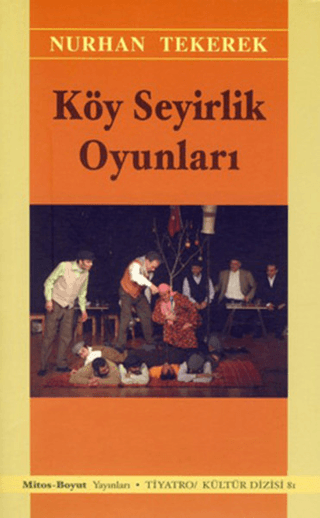 Köy Seyirlik Oyunları Nurhan Tekerek