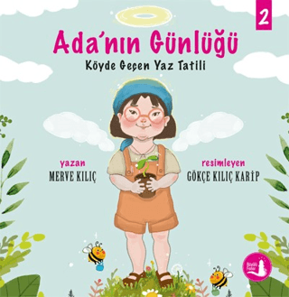 Ada'nın Günlüğü 2 - Köyde Geçen Yaz Tatili Merve Kılıç