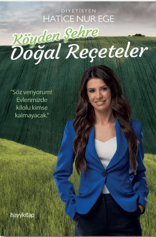 Köyden Şehre Doğal Reçeteler Hatice Nur Ege