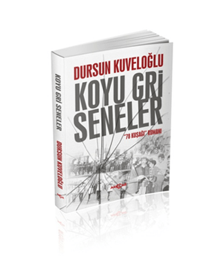 Koyu Gri Seneler %28 indirimli Dursun Kuveloğlu