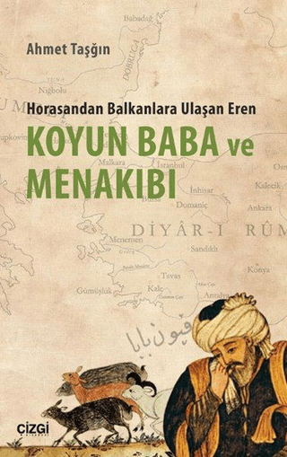 Koyun Baba ve Menakıbı Ahmet Taşğın