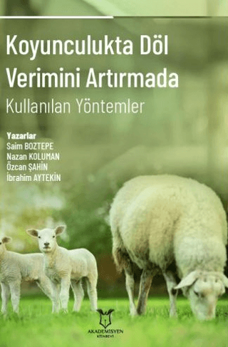 Koyunculukta Döl Verimini Artırmada Kullanılan Yöntemler Saim Boztepe