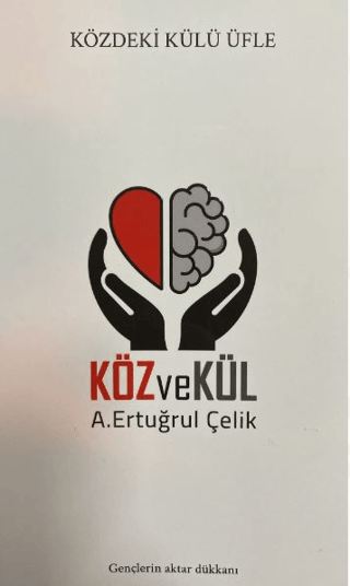 Köz ve Kül Ahmet Ertuğrul Çelik