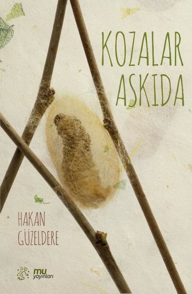 Kozalar Askıda (Ciltli) Hakan Güzeldere