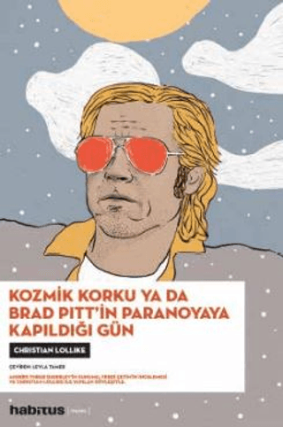 Kozmik Korku ya da Brad Pitt'in Paranoyaya Kapıldığı Gün Christian Lol