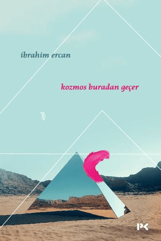 Kozmos Buradan Geçer İbrahim Ercan