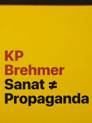 KP Brehmer: Sanat ≠ Propaganda Eva Kraus