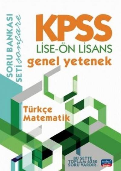 KPSS Genel Yetenek - Türkçe - Matematik / Soru Bankası Kolektif