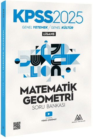 2025 KPSS Matematik - Geometri Soru Bankası Genel Yetenek Genel Kültür