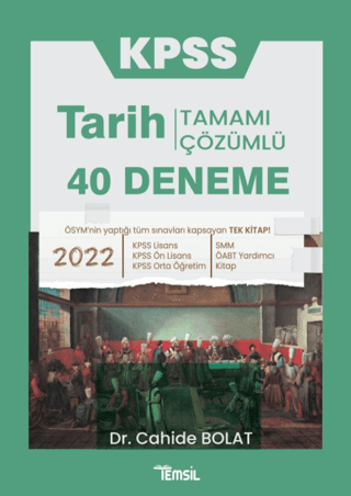 2022 KPSS Tarih - Tamamı Çözümlü 40 Deneme Cahide Bolat