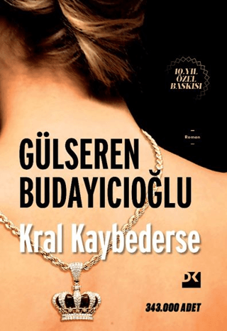 Kral Kaybederse 10. Yıl (Ciltli) Gülseren Budayıcıoğlu