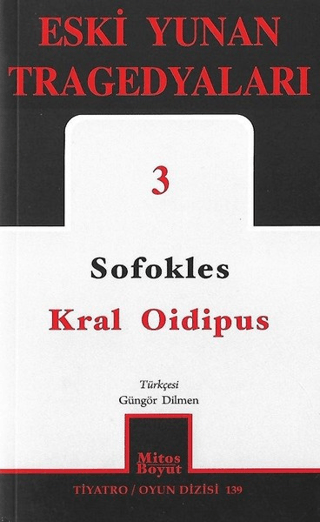 Kral Oidipus: Eski Yunan Tragedyaları - 3 Sofokles