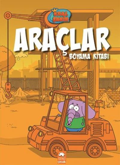 Kral Şakir Araçlar Boyama Kitabı Kolektif