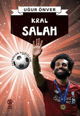 Kral Salah - Futbolun Yıldızları Uğur Önver