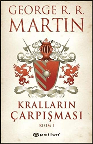 Buz ve Ateşin Şarkısı 2. Kitap - Kralların Çarpışması - Kısım 1 %26 in