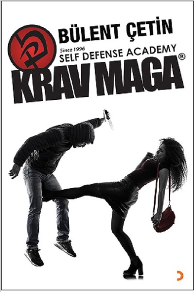 Kraw Maga Eğitim Kitabı Bülent Çetinor