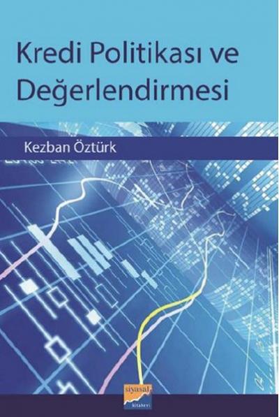 Kredi Politikası ve Değerlendirmesi %10 indirimli Kezban Öztürk