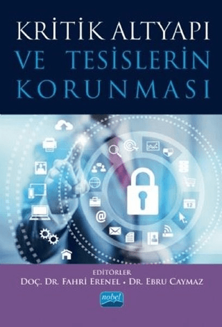 Kritik Altyapı ve Tesislerin Korunması Fahri Erenel