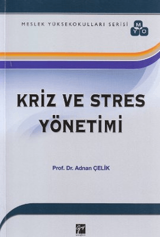 Kriz ve Stres Yönetimi %5 indirimli Adnan Çelik