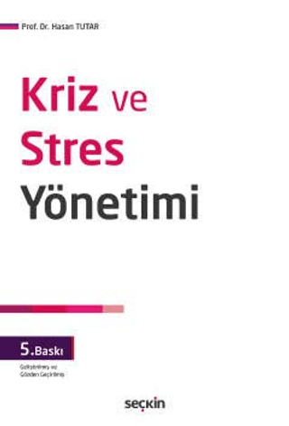 Kriz ve Stres Yönetimi Hasan Tutar