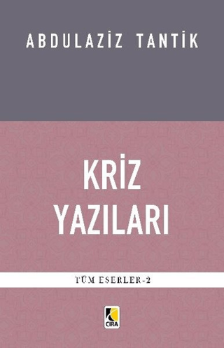 Kriz Yazıları Abdulaziz Tantik