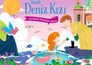 Küçük Deniz Kızı - Hareketli Masallar Serisi (Ciltli) Kolektif