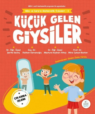 Küçük Gelen Giysiler - Mila ve Sarp'ın Matematik Öyküleri 3 Şerife Sev