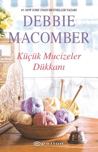 Küçük Mucizeler Dükkanı Debbie Macomber