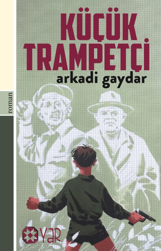 Küçük Trampetçi Arkadi Gaydar