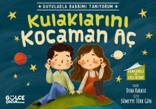 Kulaklarını Kocaman Aç - Duyularla Rabbimi Tanıyorum 1 - Pencereli Kit