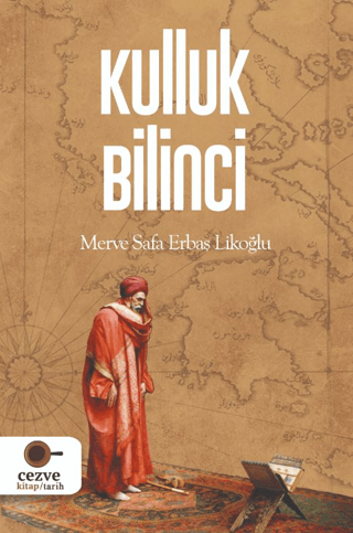 Kulluk Bilinci Merve Safa Erbaş Likoğlu